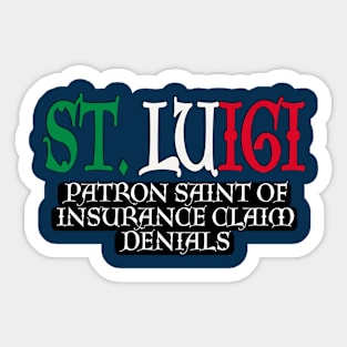St. Luigi - Italian Colors - Patron Saint of Insurance Denial Claims -Back Sticker